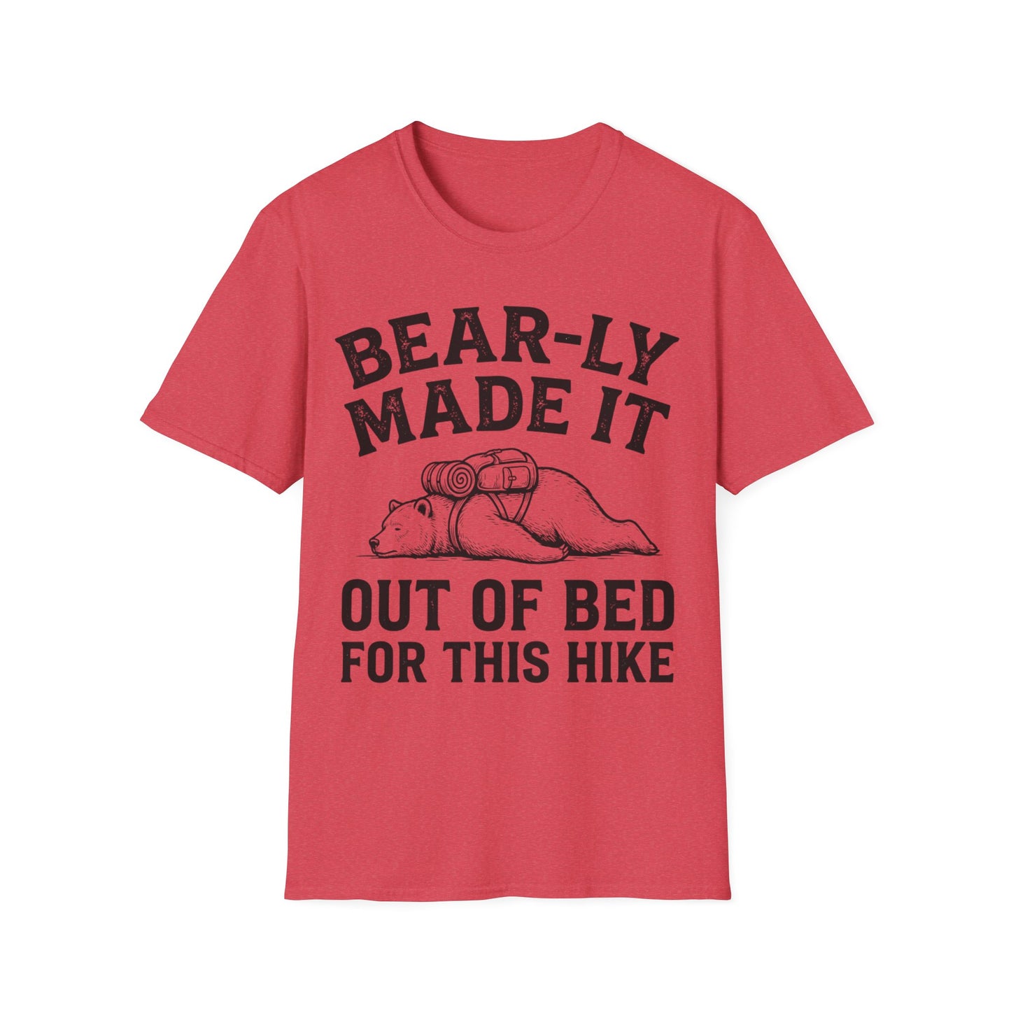 Bear-ly Made It T-Shirt