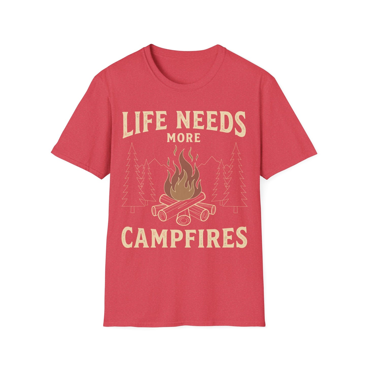 Life Needs Campfires T-Shirt