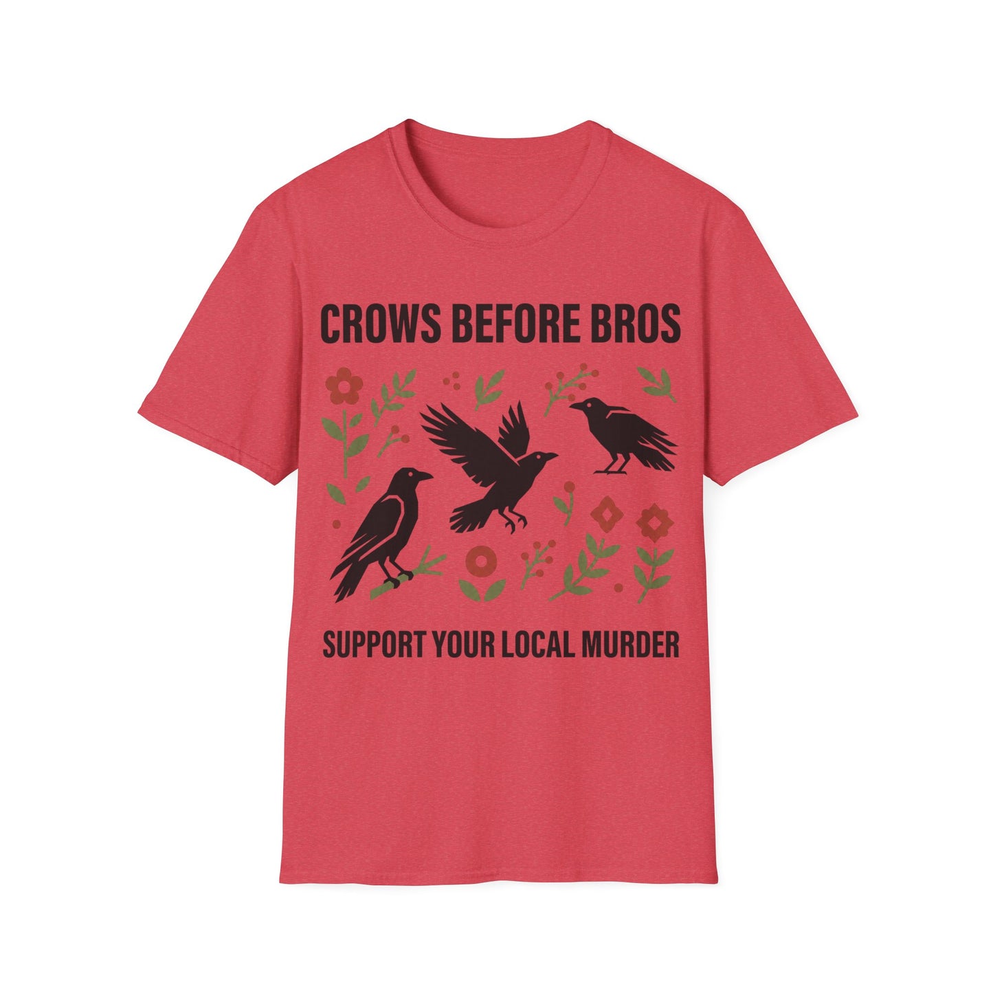 Crows Before Bros T-Shirt
