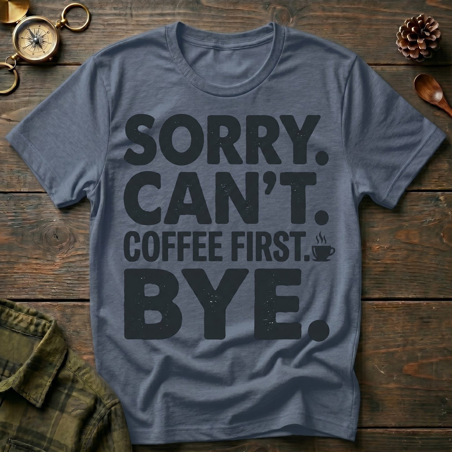 Coffee First T-Shirt