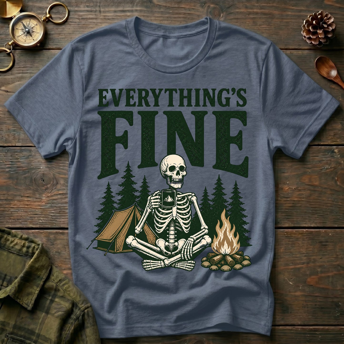 Everything's Fine T-Shirt