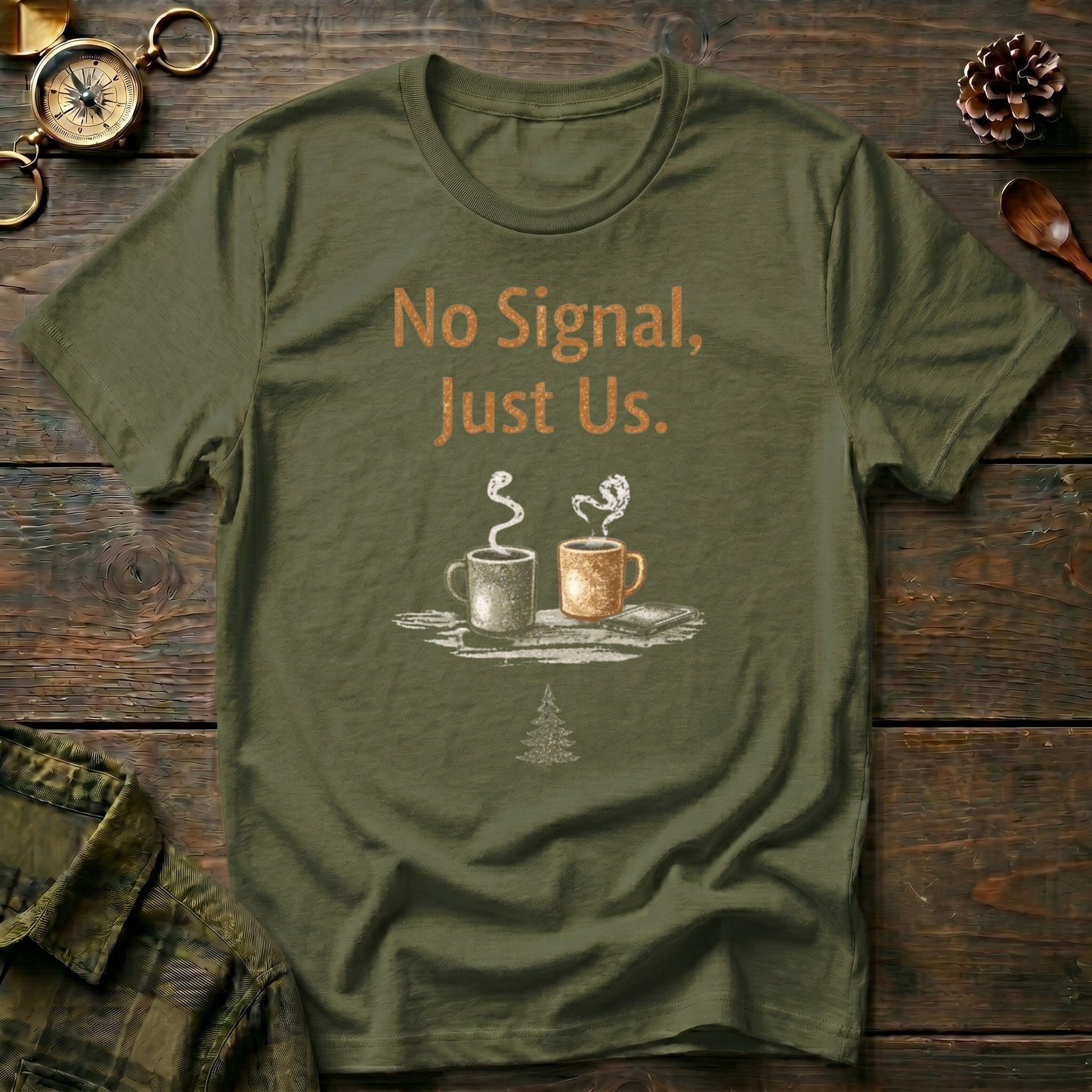 No Signal, Just Us T-Shirt
