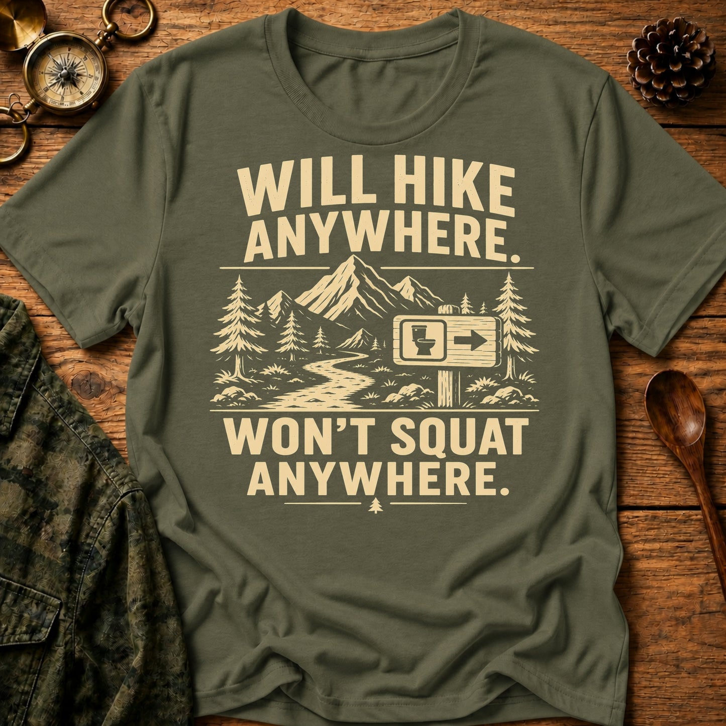 Won't Squat Hiker T-Shirt