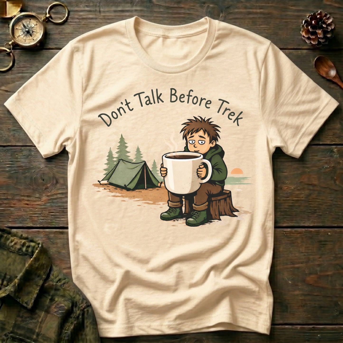 Don’t Talk Before Trek T-Shirt