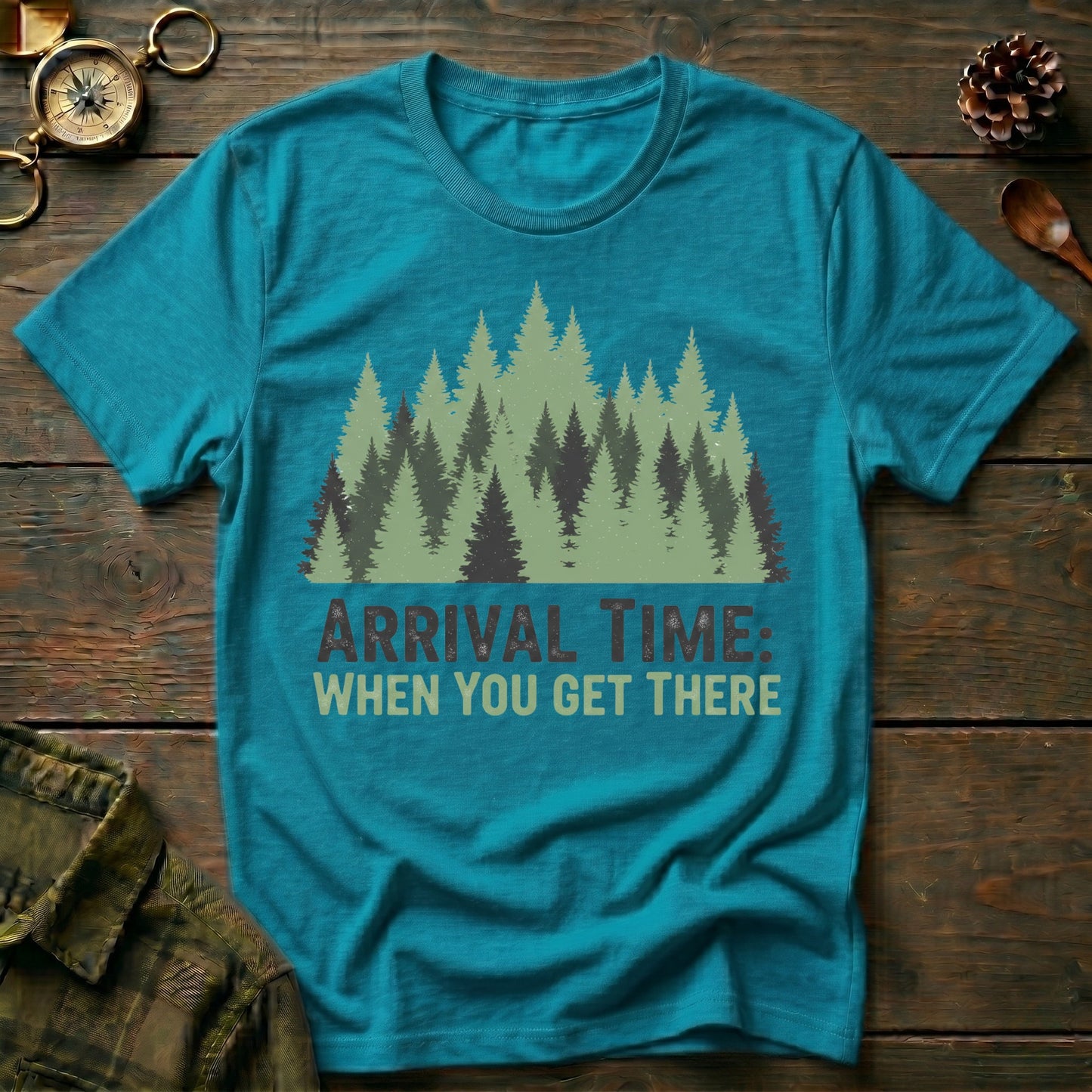 'Arrival Time: When You Get There' T-Shirt