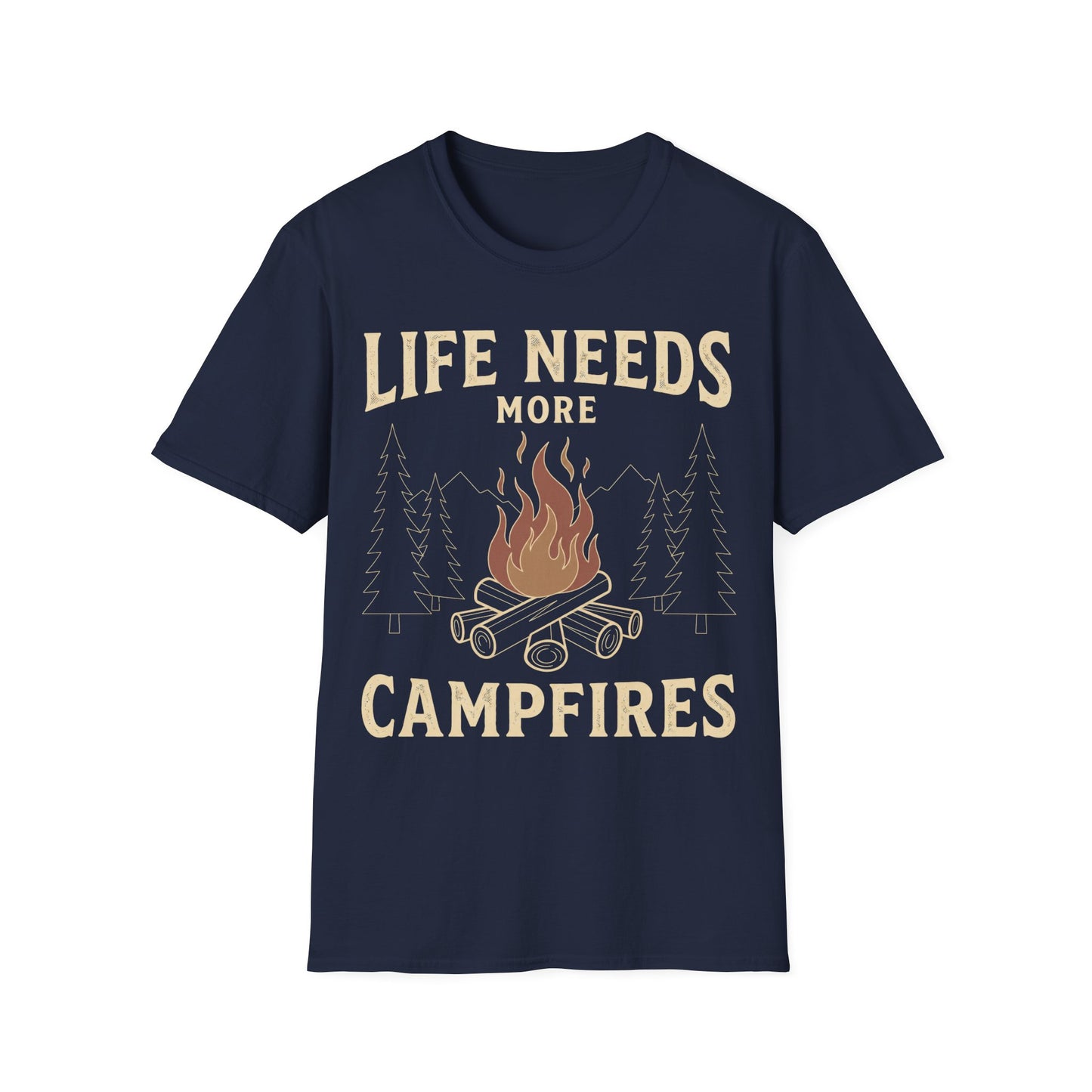 Life Needs Campfires T-Shirt