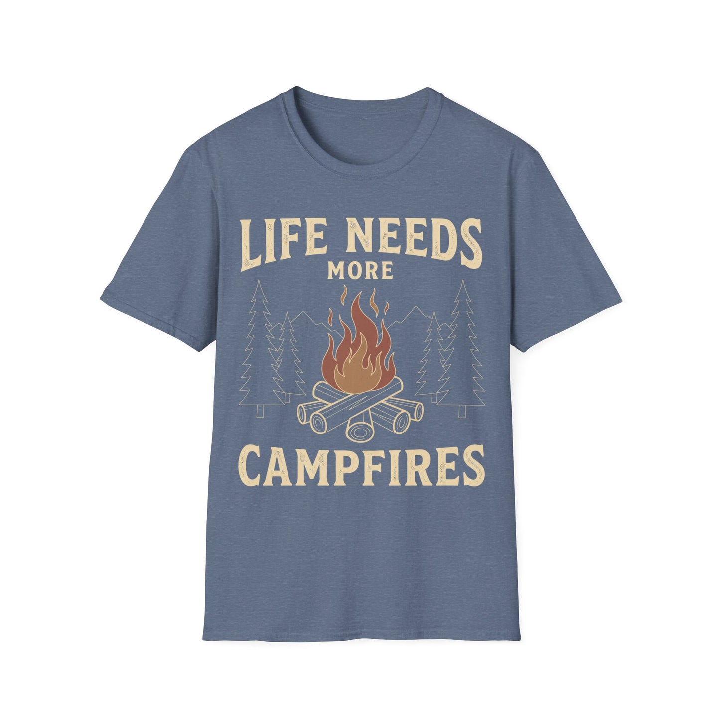 Life Needs Campfires T-Shirt