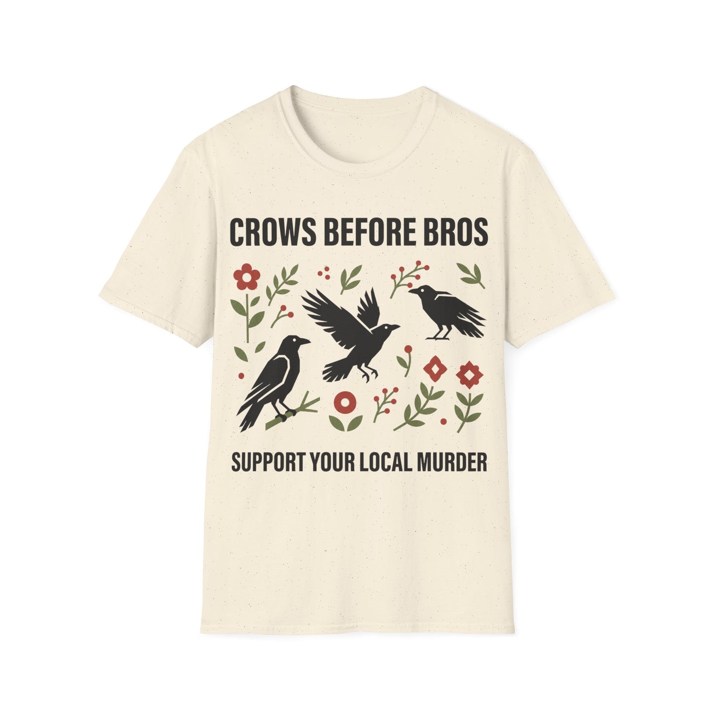Crows Before Bros T-Shirt
