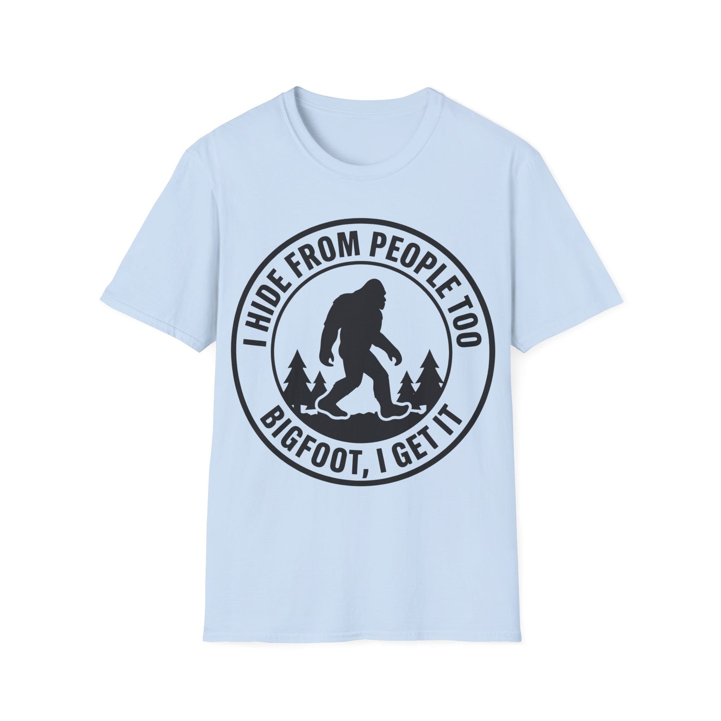 Bigfoot Gets It T-Shirt