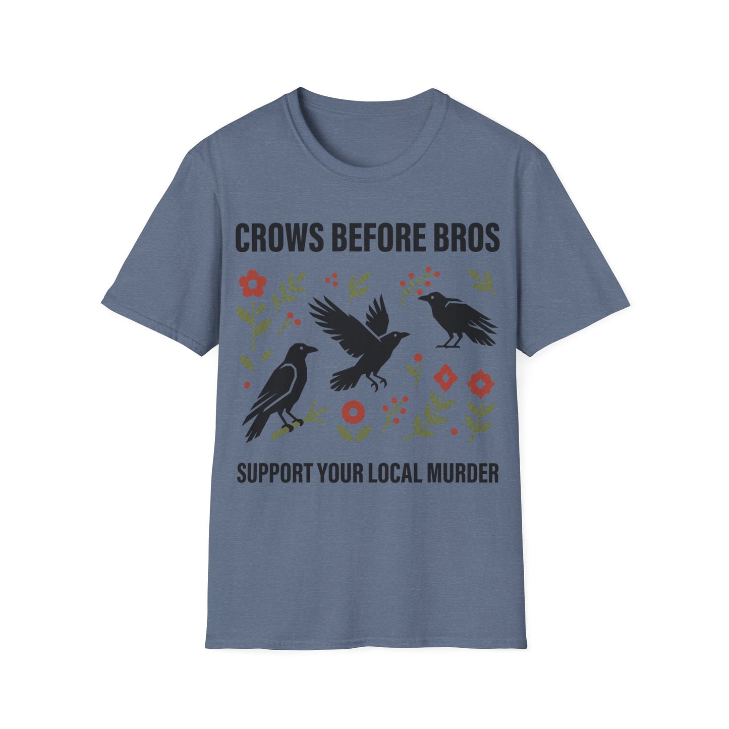 Crows Before Bros T-Shirt