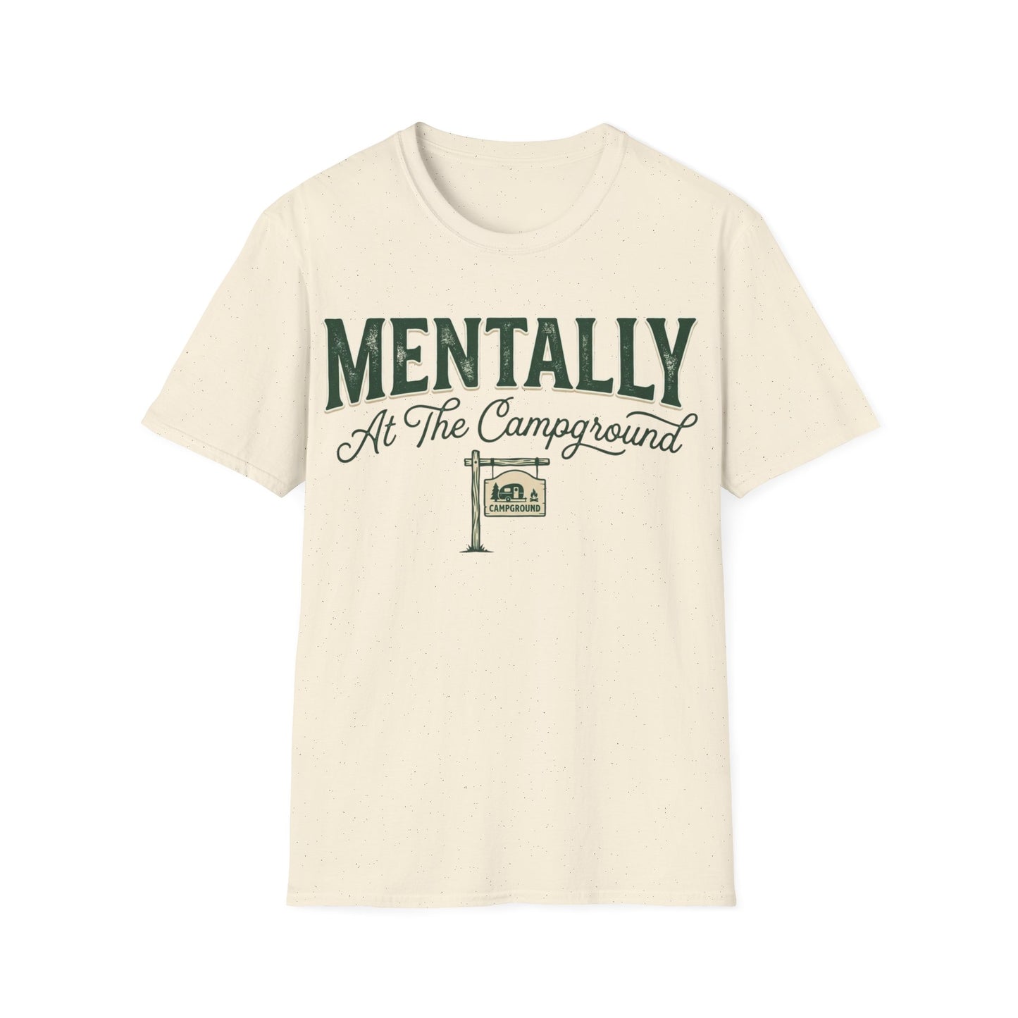 Mentally Camping T-Shirt