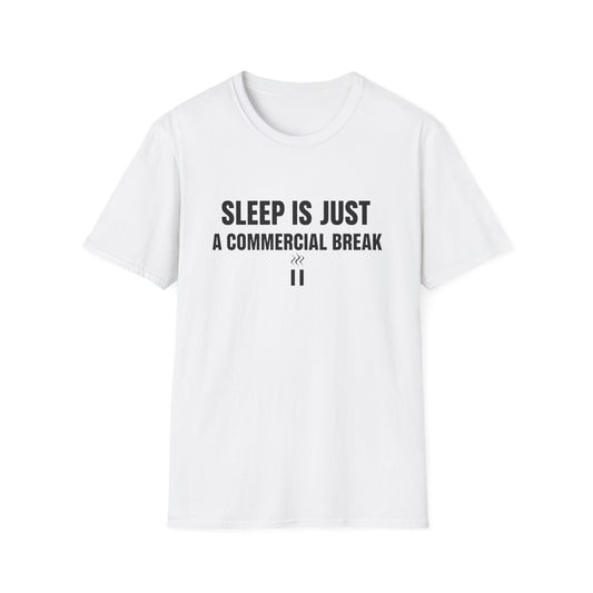 Commercial Break T-Shirt