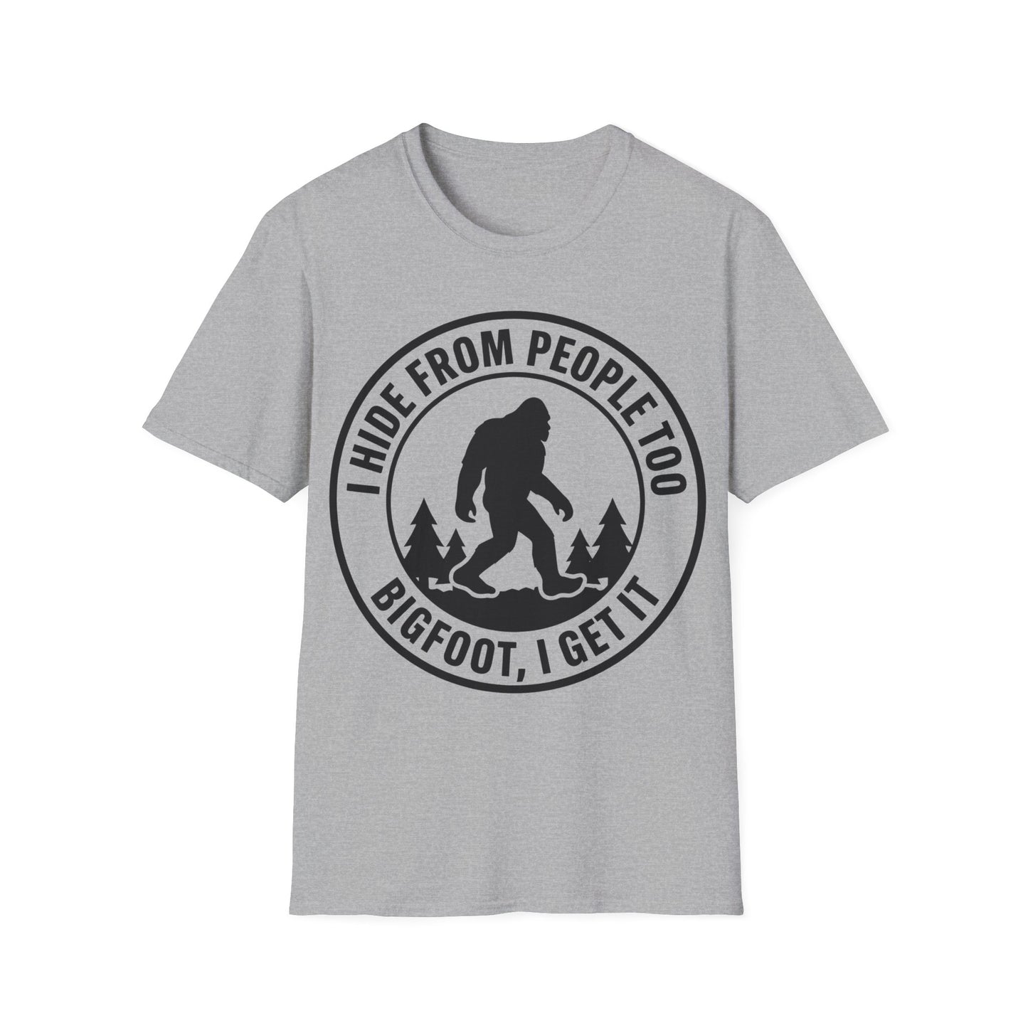 Bigfoot Gets It T-Shirt