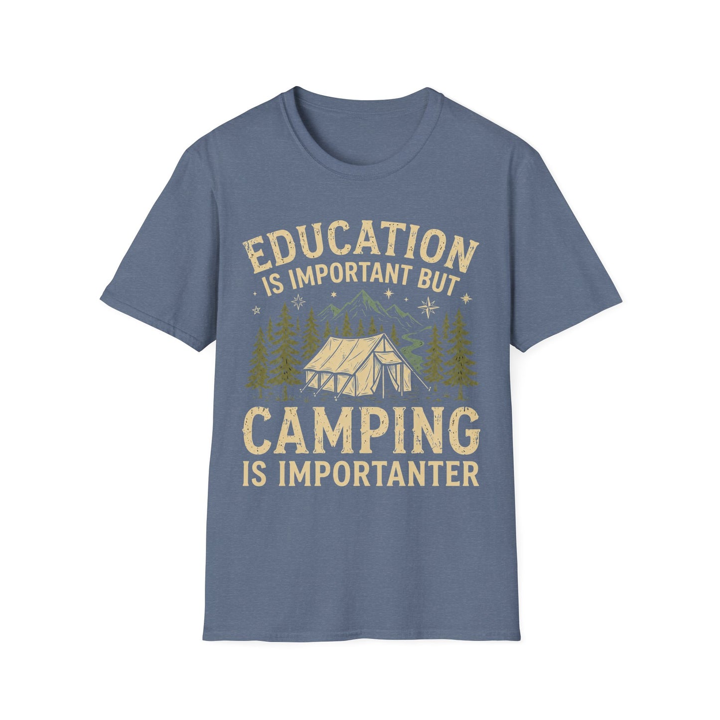 Camping Importanter T-Shirt