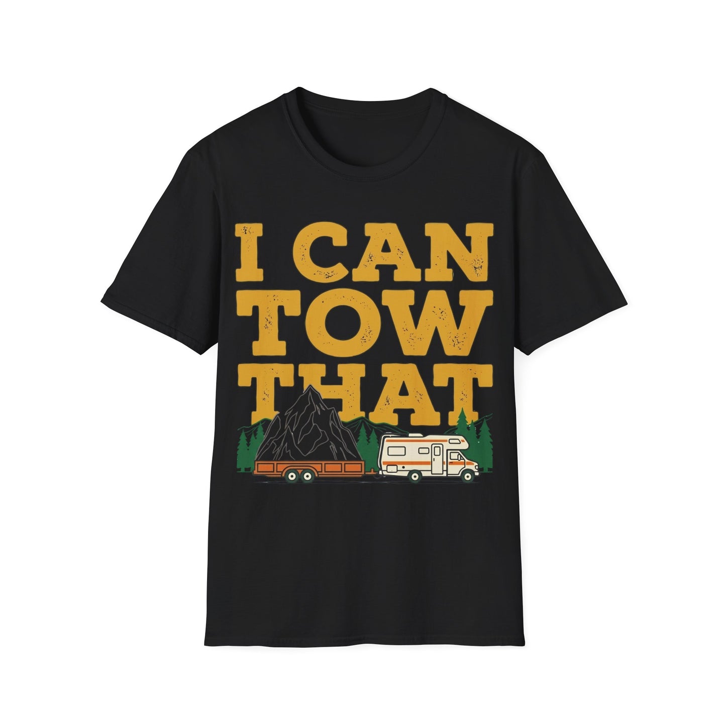 I Can Tow That T-Shirt