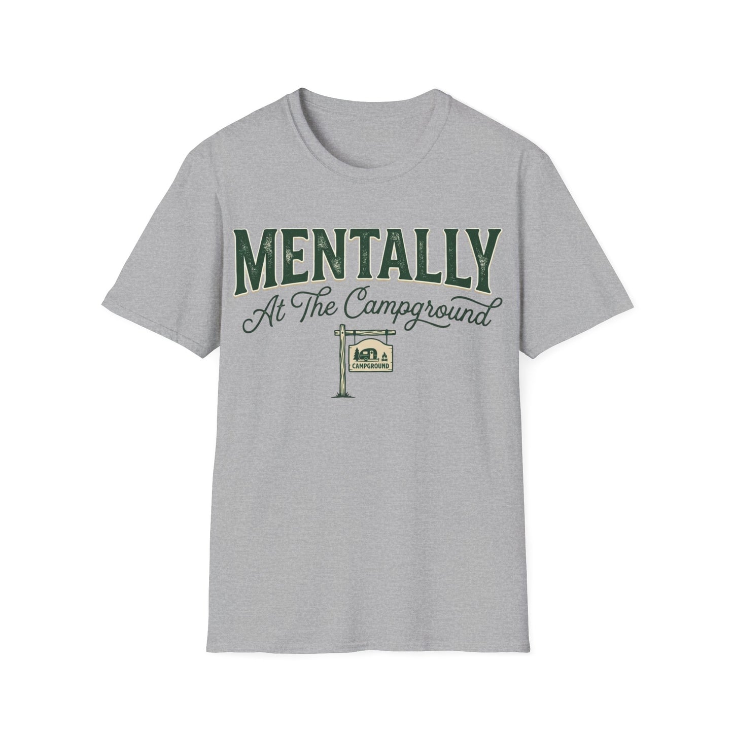 Mentally Camping T-Shirt