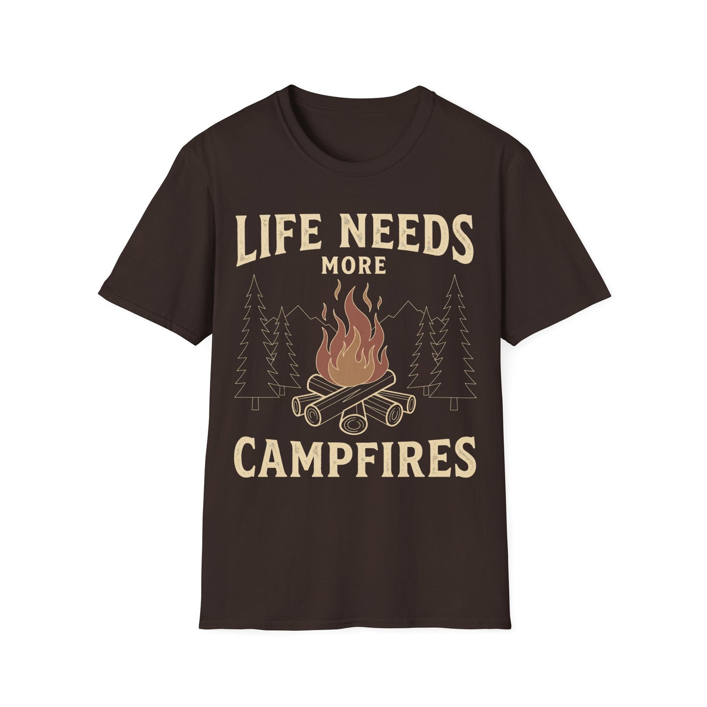 Life Needs Campfires T-Shirt