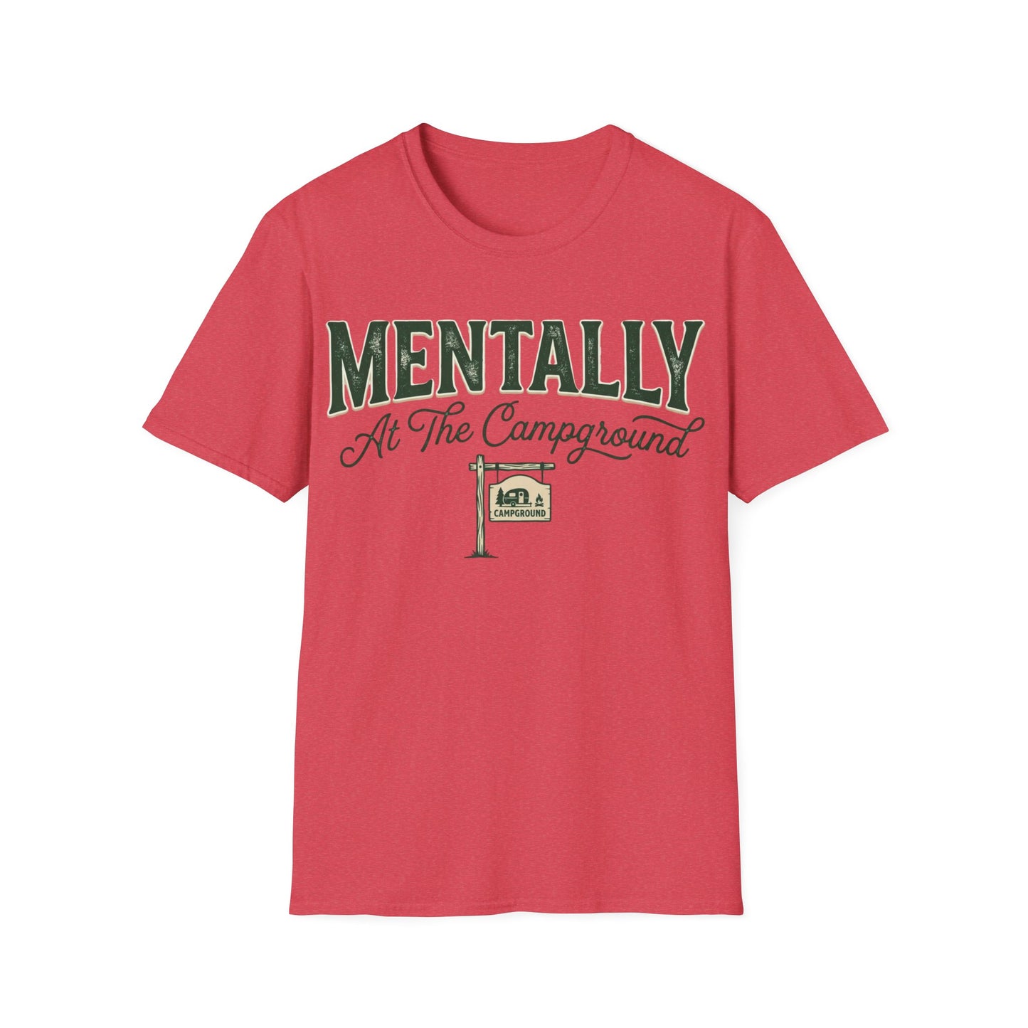 Mentally Camping T-Shirt