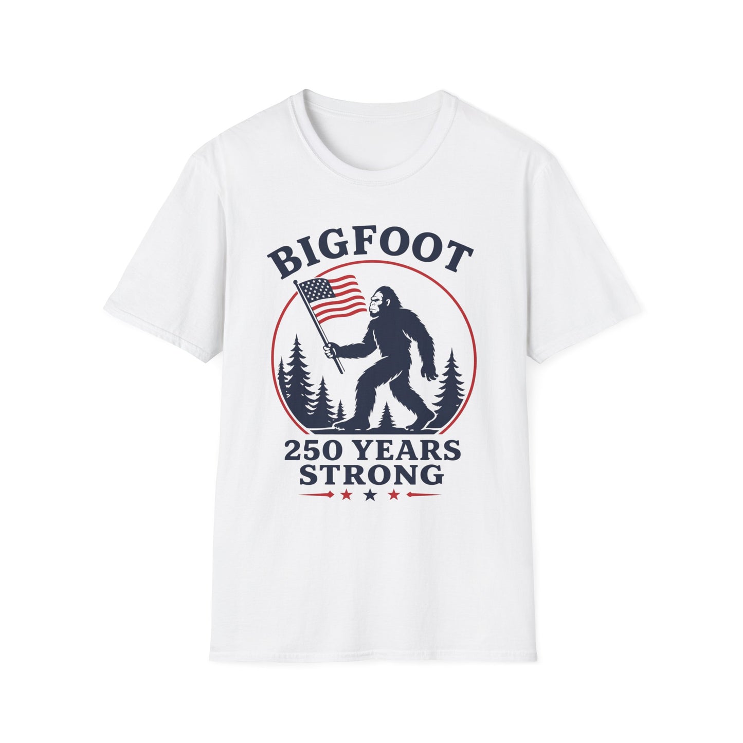 Born 1776 Still Squatchin T-Shirt