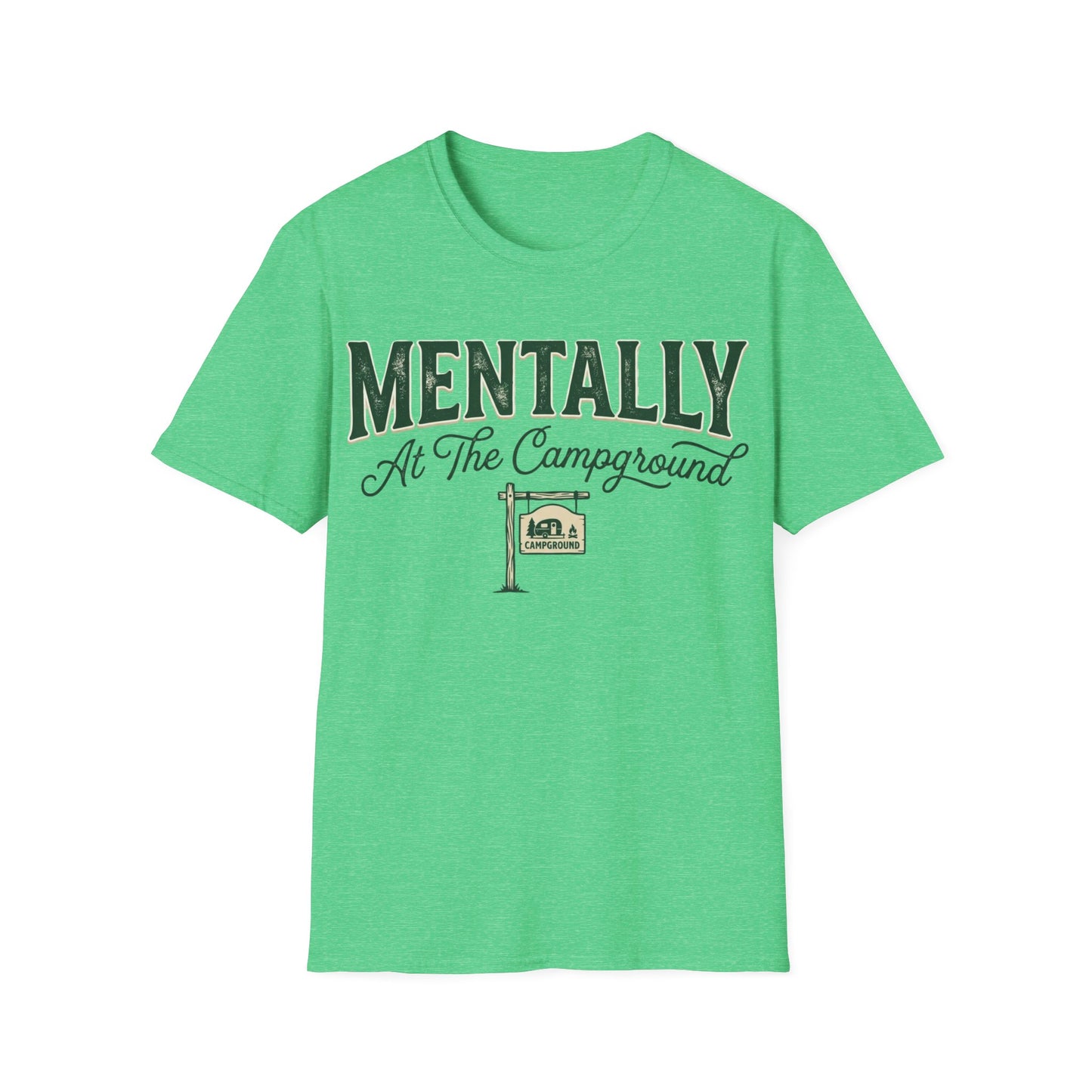 Mentally Camping T-Shirt