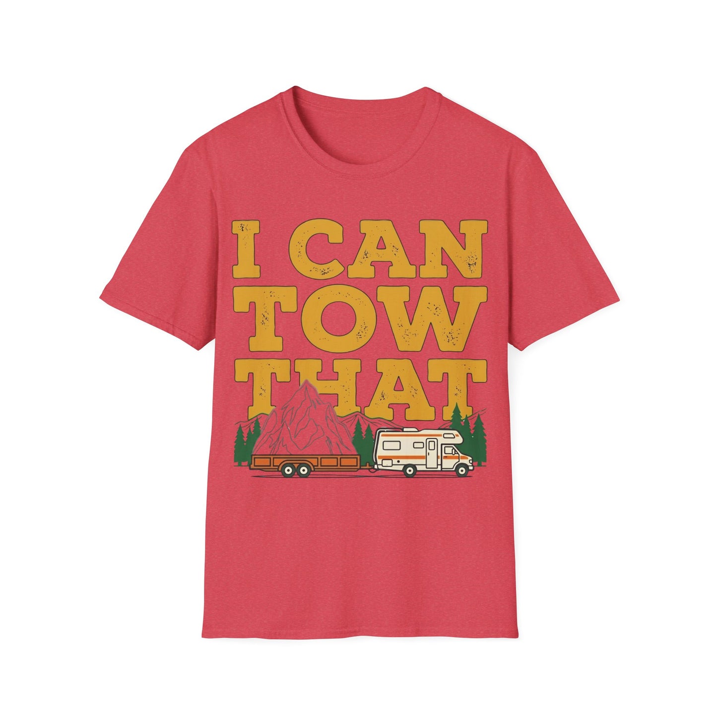 I Can Tow That T-Shirt