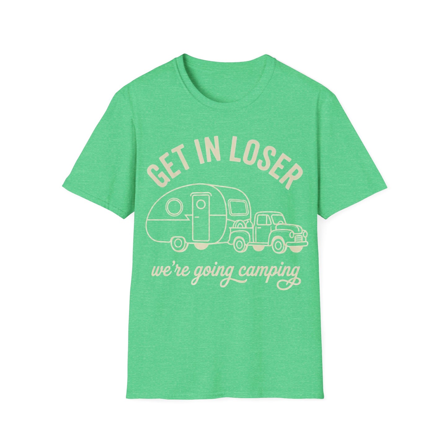 Get In Loser T-Shirt