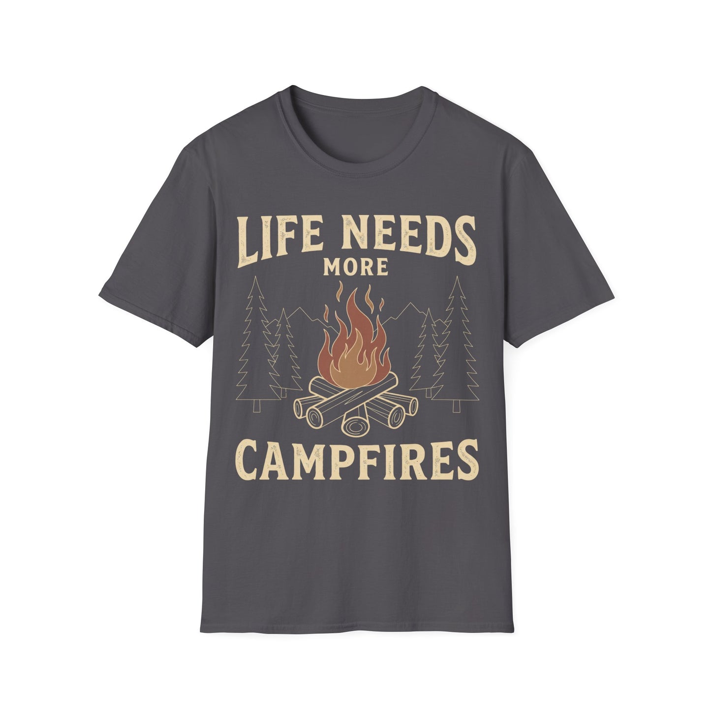 Life Needs Campfires T-Shirt