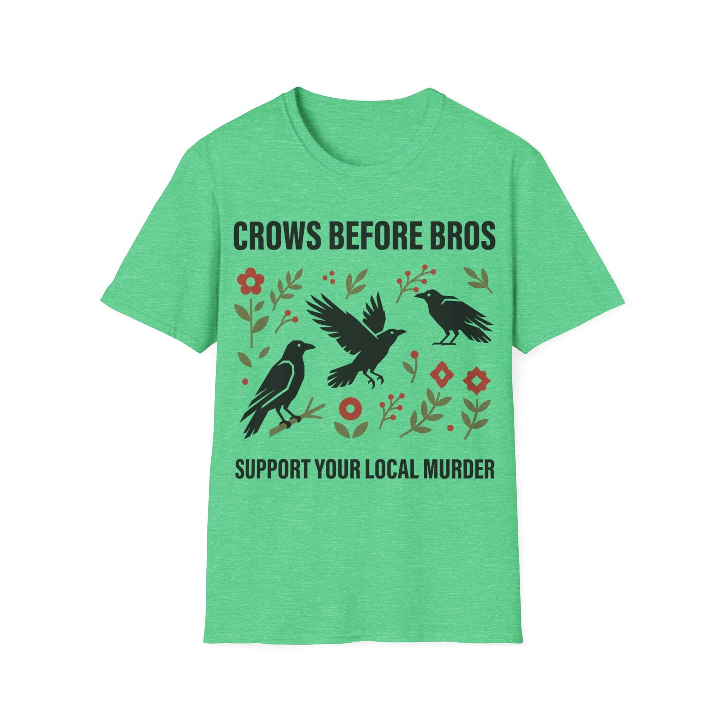 Crows Before Bros T-Shirt