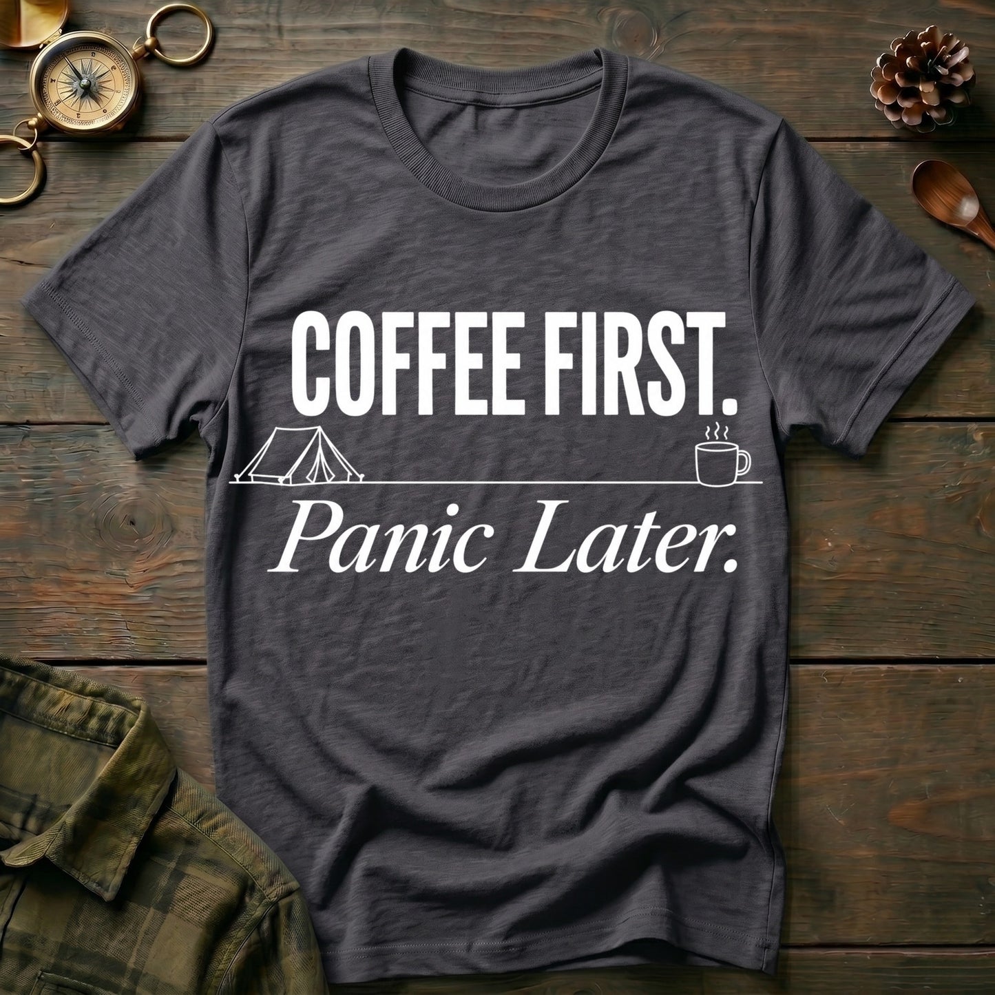 Panic Later T-Shirt