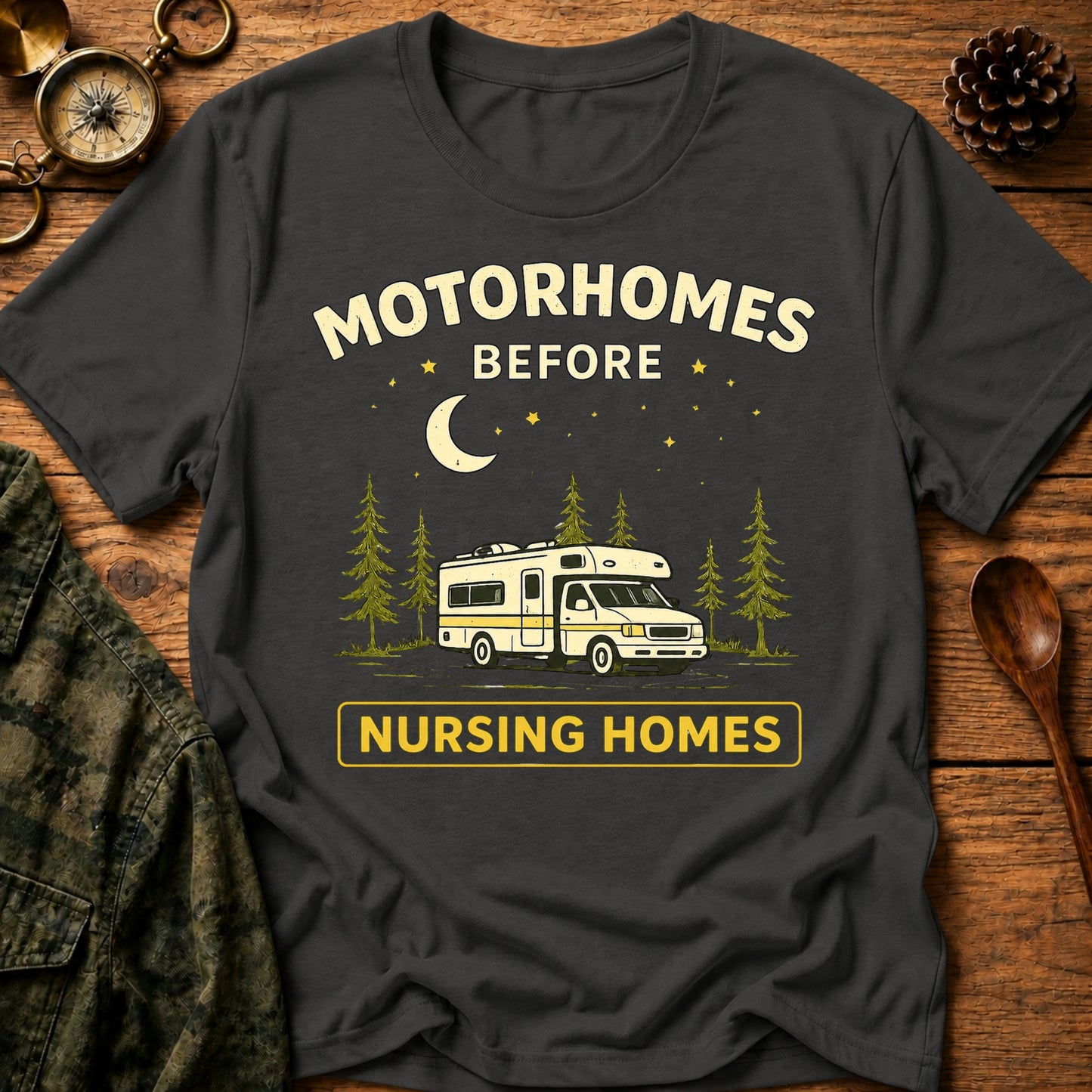 Motorhomes Before T-Shirt