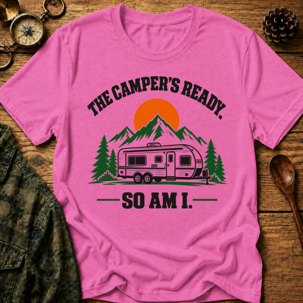 Ready To Camp T-Shirt