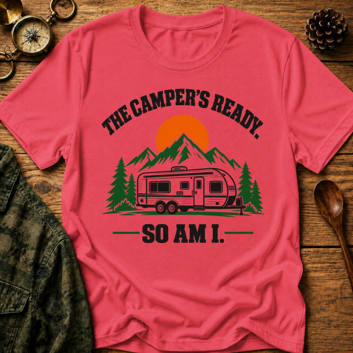 Ready To Camp T-Shirt