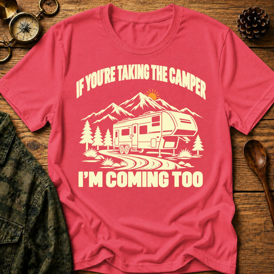 I’m Coming Too T-Shirt