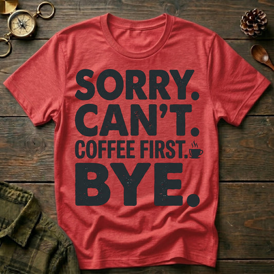 Coffee First T-Shirt