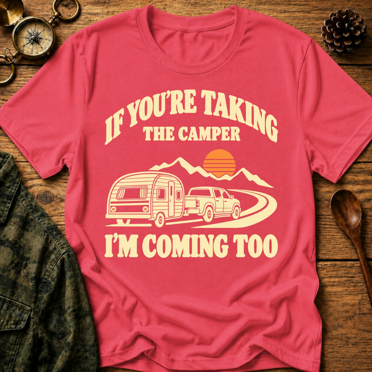 I'm Coming Too T-Shirt