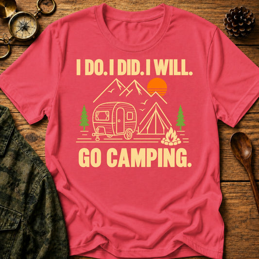 I Do Camping T-Shirt