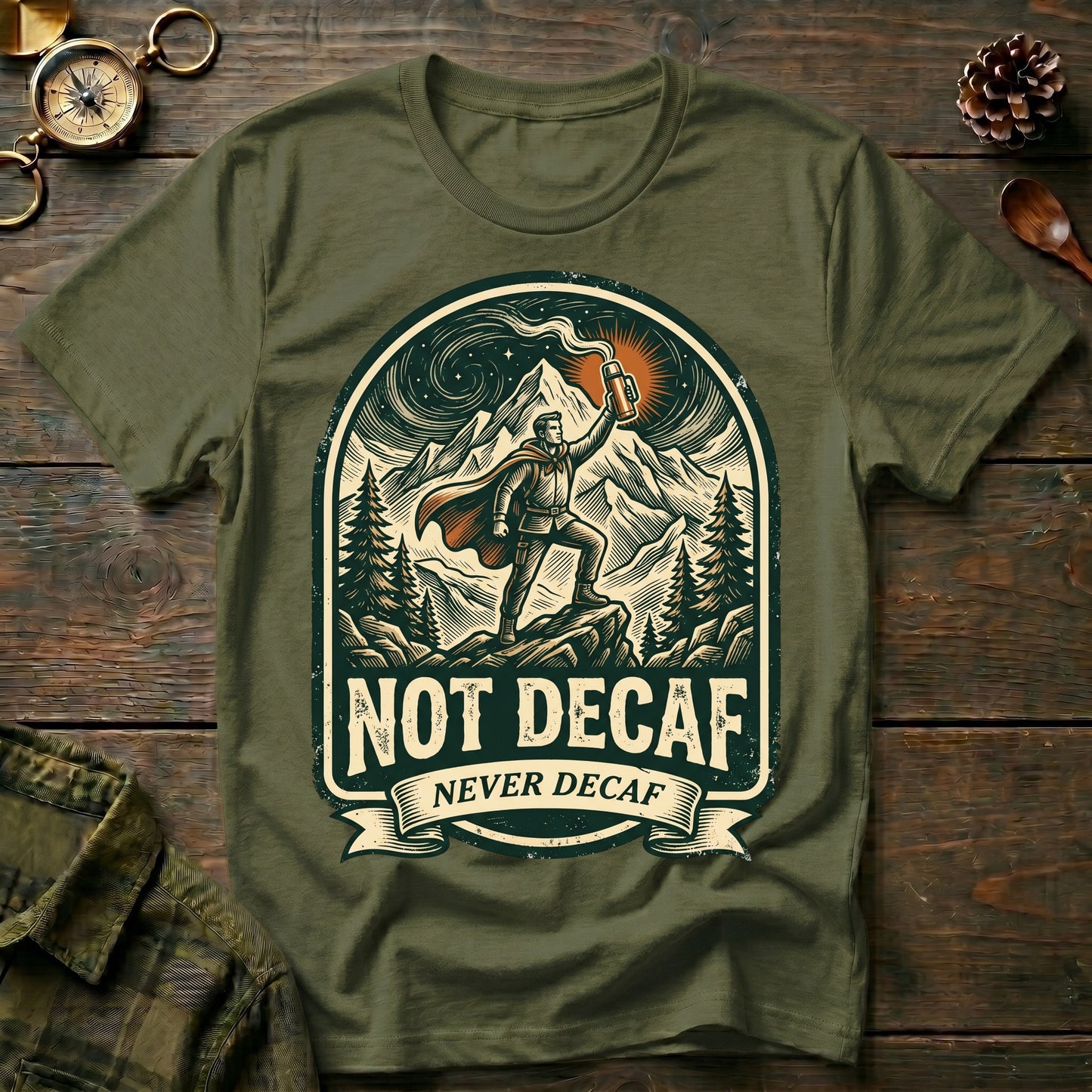 Not Decaf Coffee T-Shirt