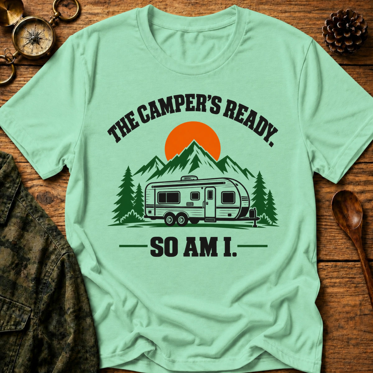 Ready To Camp T-Shirt