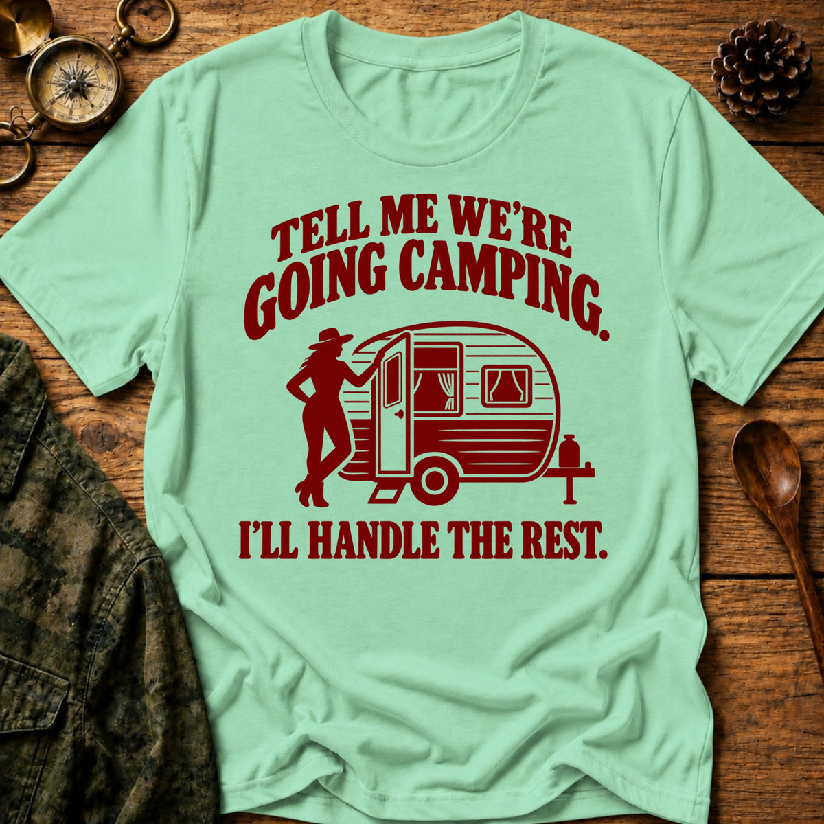 Handle The Rest T-Shirt