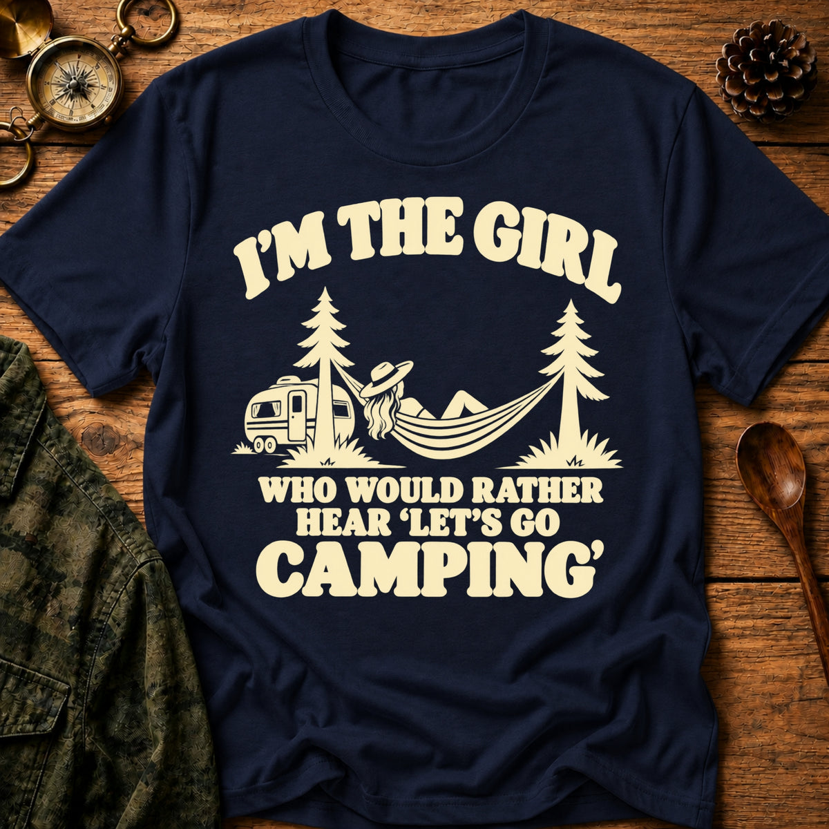 Camping I'm In T-Shirt