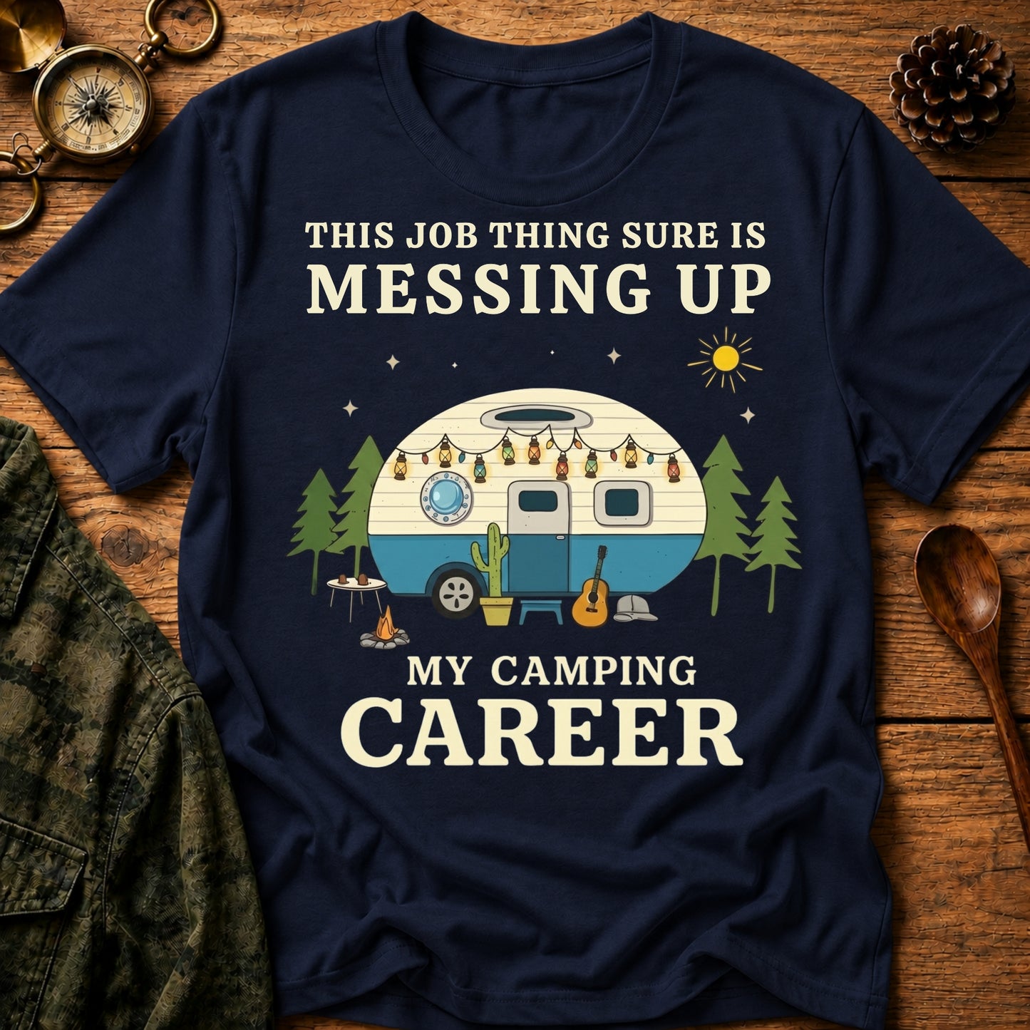Camping Career T-Shirt