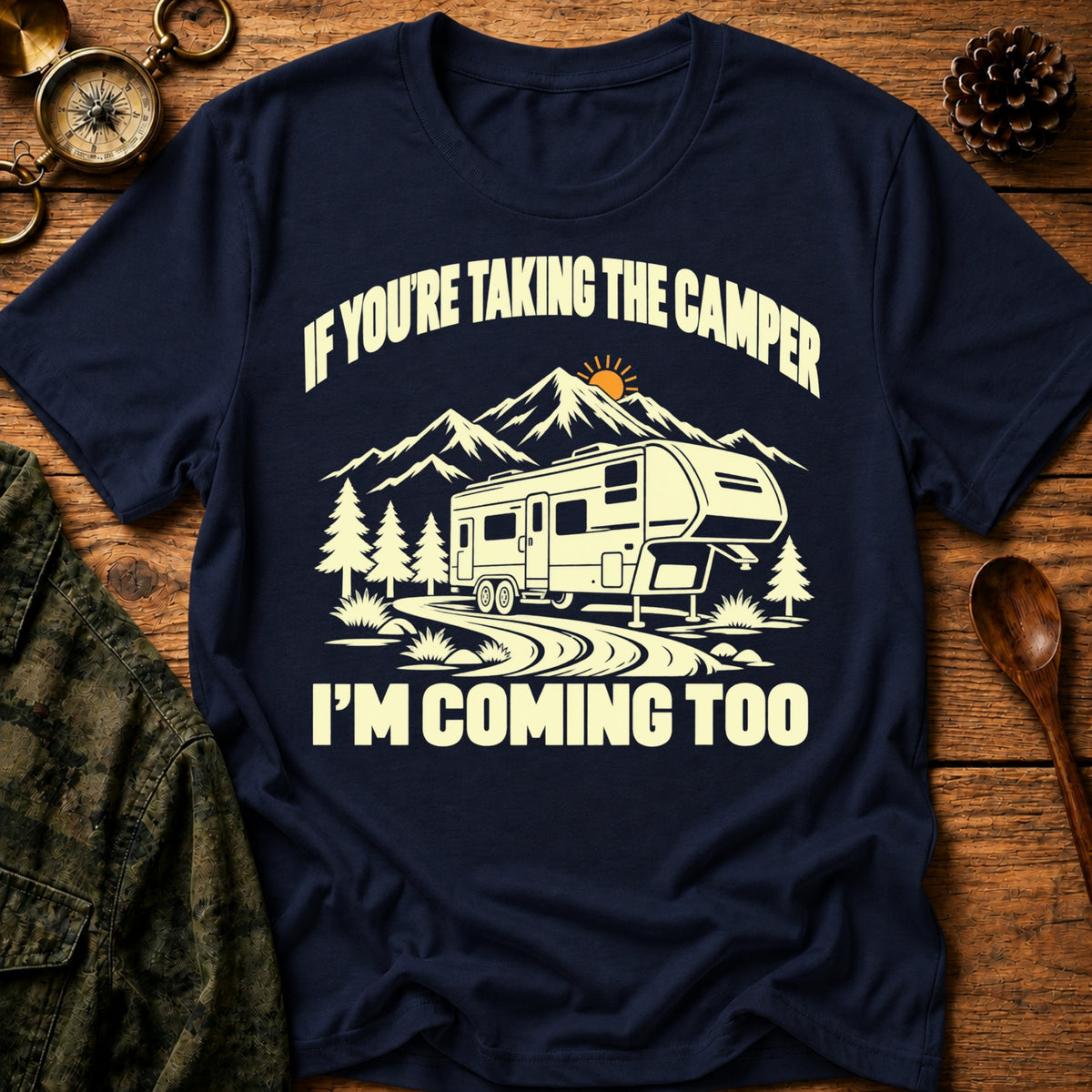 I’m Coming Too T-Shirt