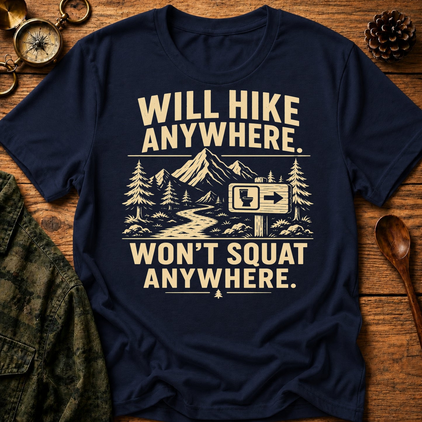 Won't Squat Hiker T-Shirt