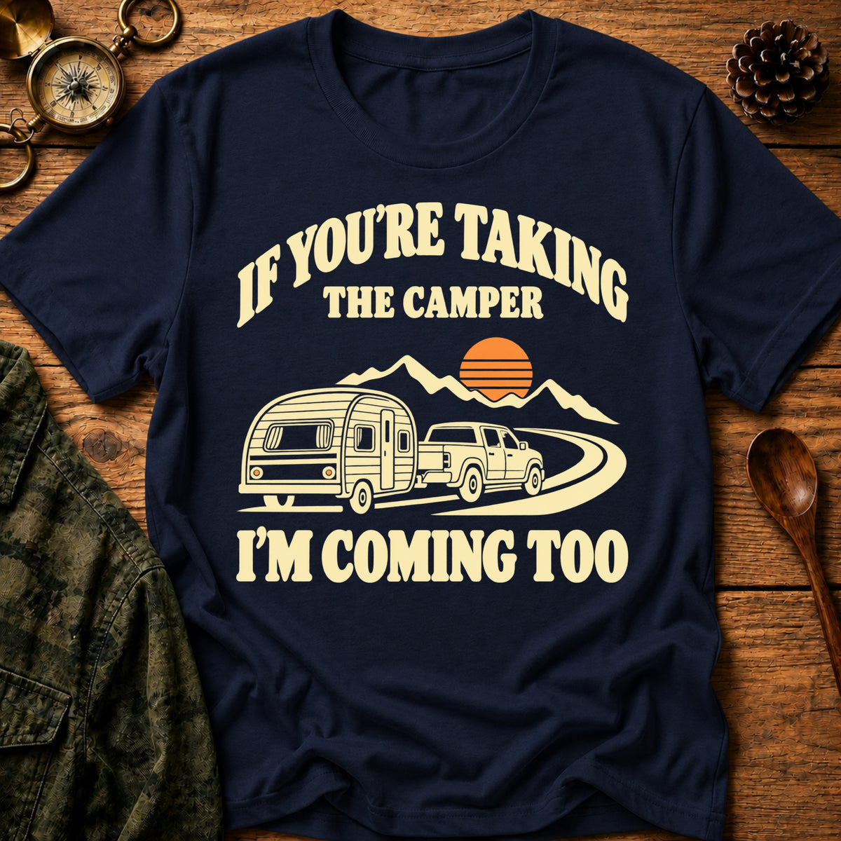 I'm Coming Too T-Shirt