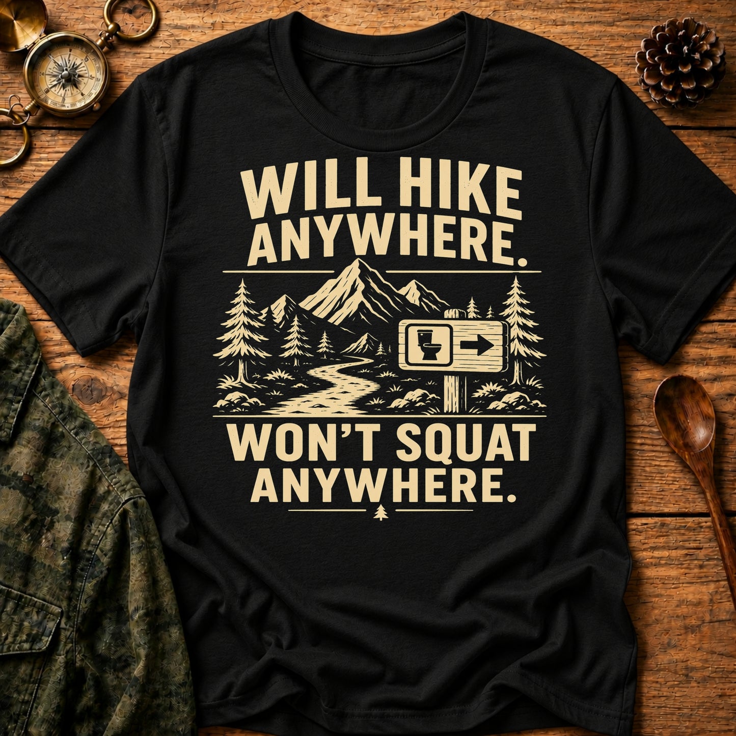 Won't Squat Hiker T-Shirt