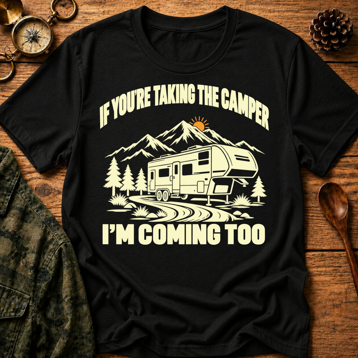 I’m Coming Too T-Shirt