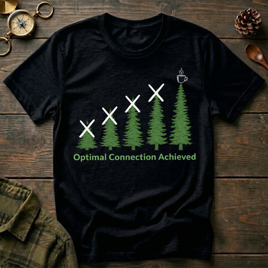 "Optimal Connection Achieved"  T-Shirt