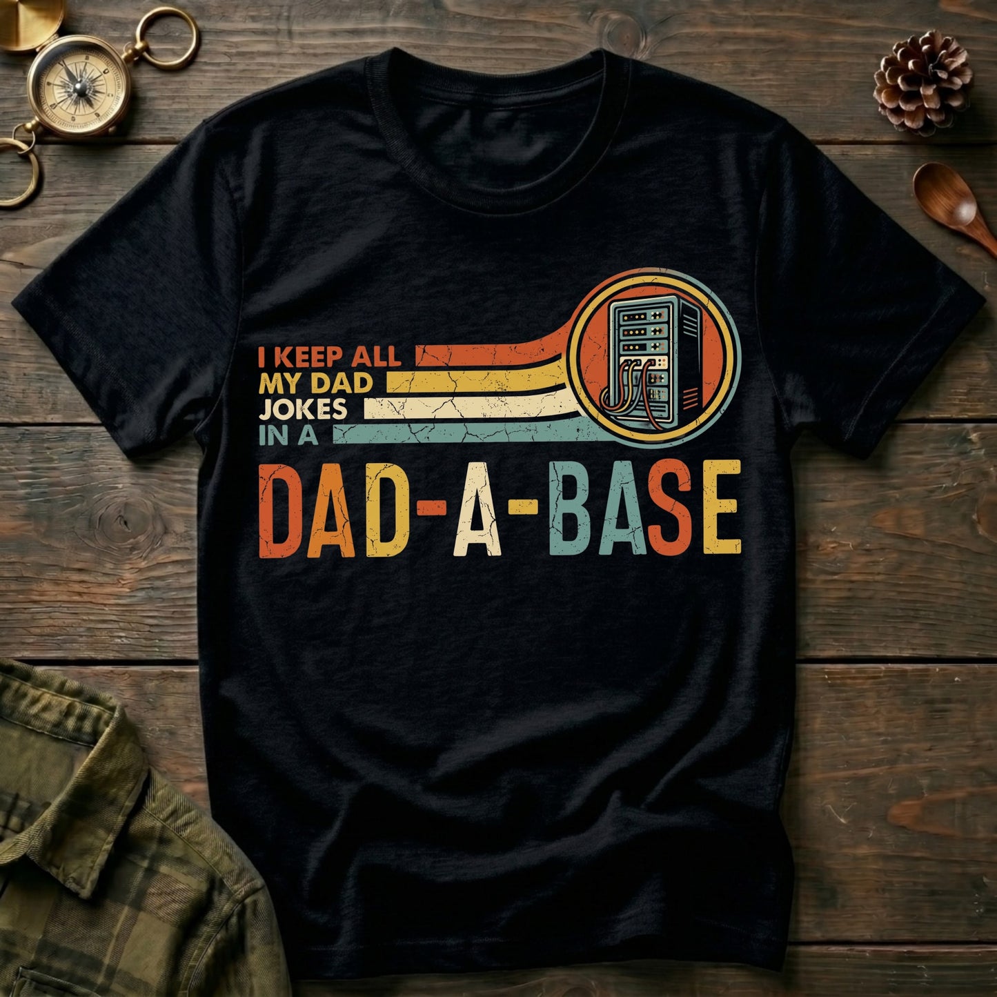 Dad-a-Base T-Shirt