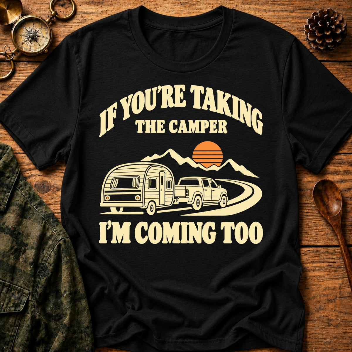 I'm Coming Too T-Shirt