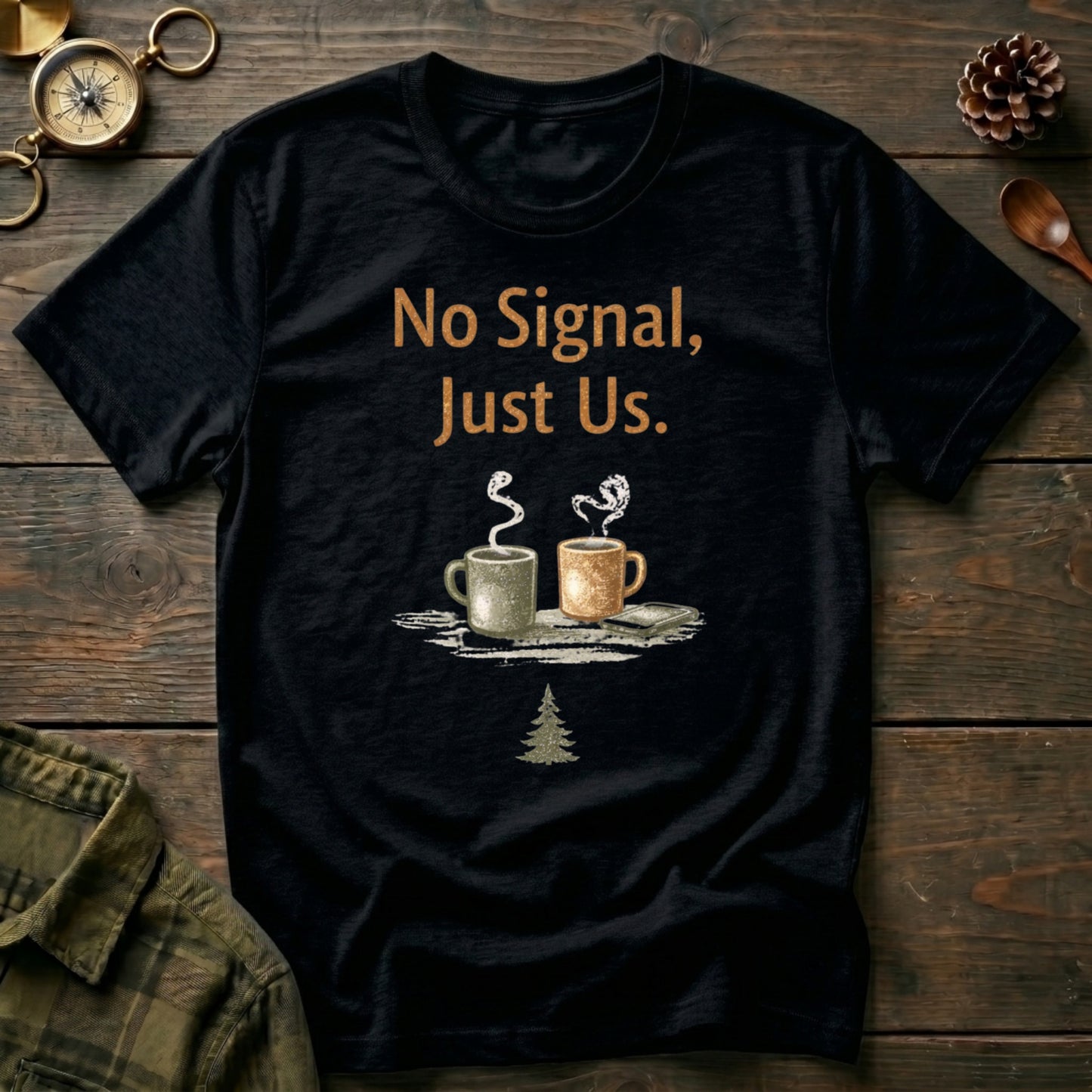 No Signal, Just Us T-Shirt